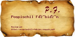 Pospischil Fábián névjegykártya